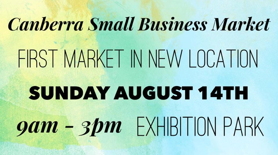 August Canberra small business market August Canberra small business market