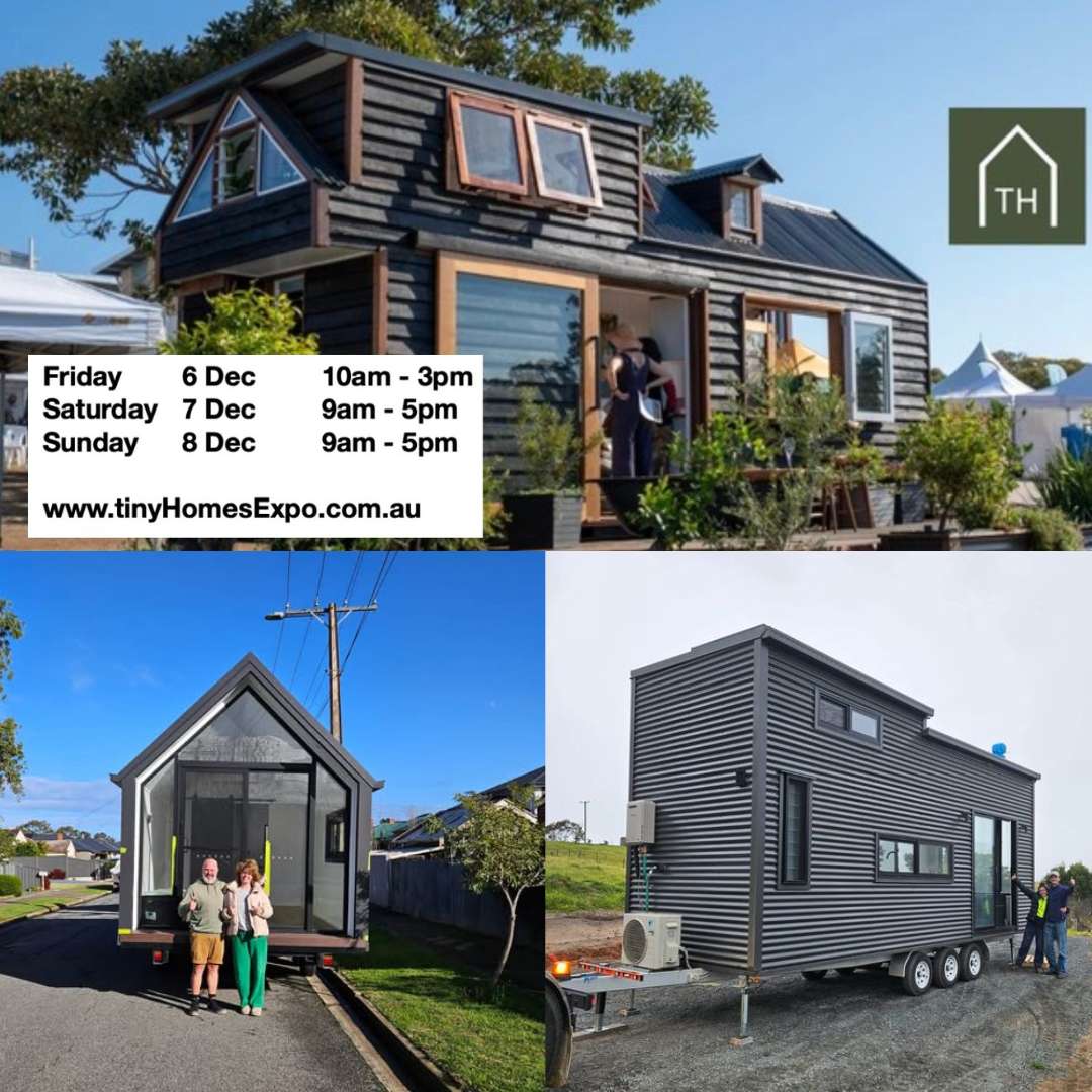 Tiny home expo at Exhibition Park Canberra December 6 to 8 2024