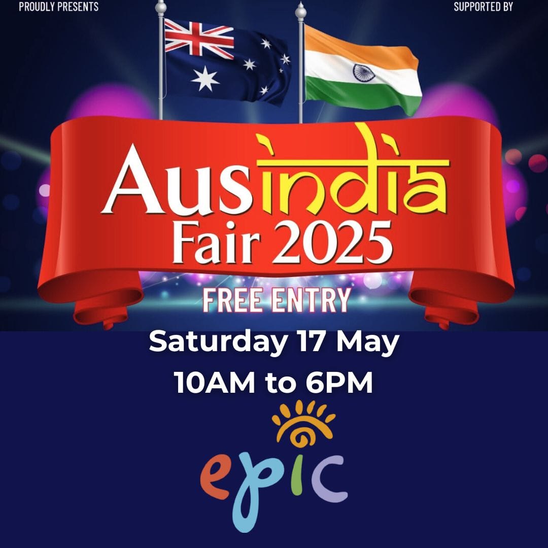 Ausindia Fair 17 May 2025 at EPIC. Free entry